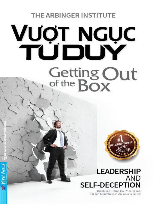 Title details for Vượt Ngục Tư Duy by The Arbinger Institute - Available